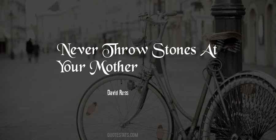 Throw Stones Quotes #276510