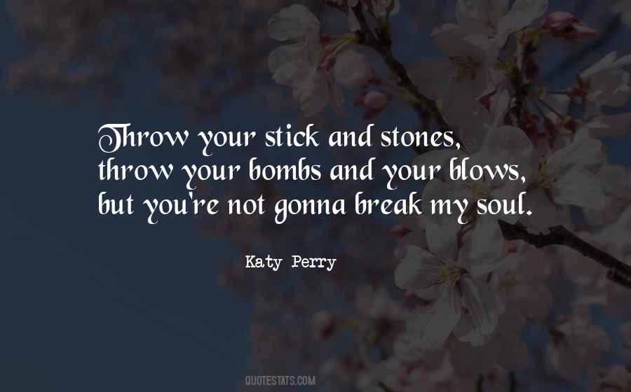 Throw Stones Quotes #821706