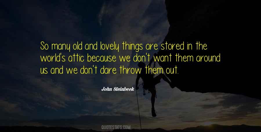 Throw Them Out Quotes #1439284