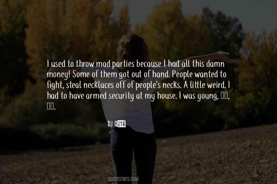 Throw Your Hands Up Quotes #1477680