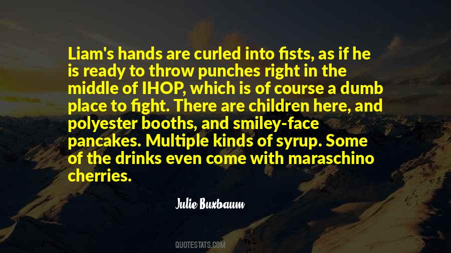 Throw Your Hands Up Quotes #1541269