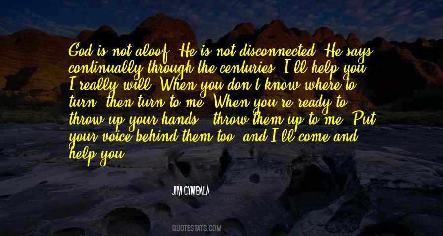 Throw Your Hands Up Quotes #446797