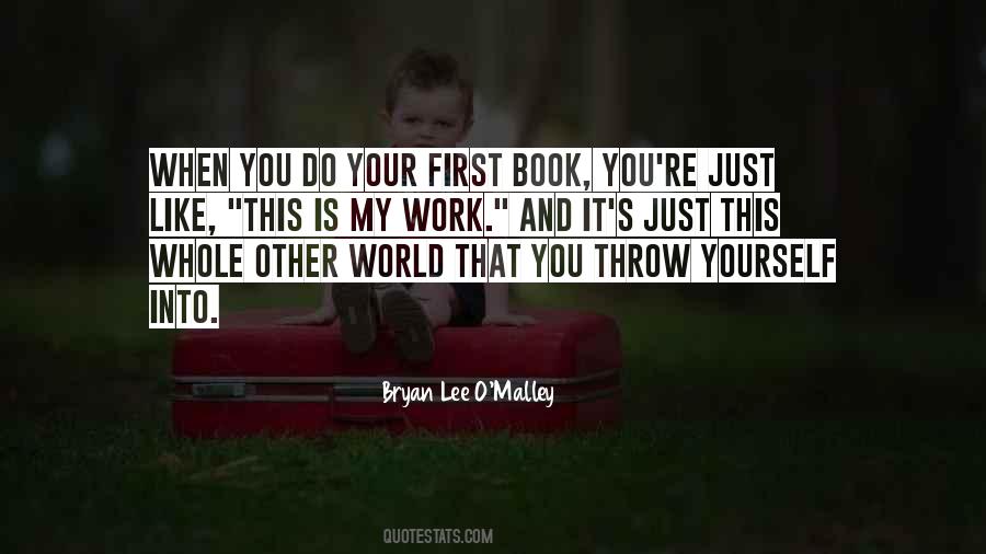 Throw Yourself Quotes #522688
