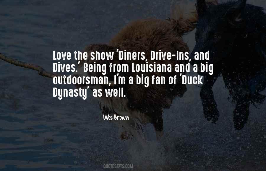 Quotes About Duck Dynasty #95515