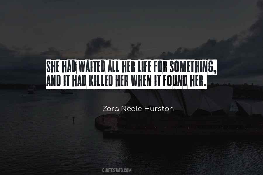 Quotes About Zora Neale Hurston #198888
