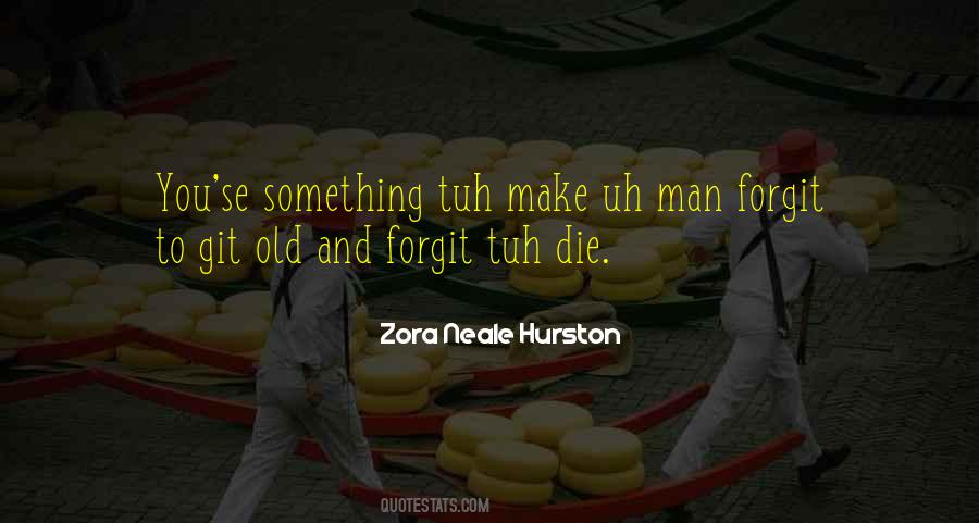 Quotes About Zora Neale Hurston #267197