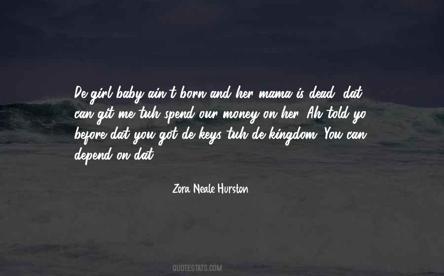 Quotes About Zora Neale Hurston #333040