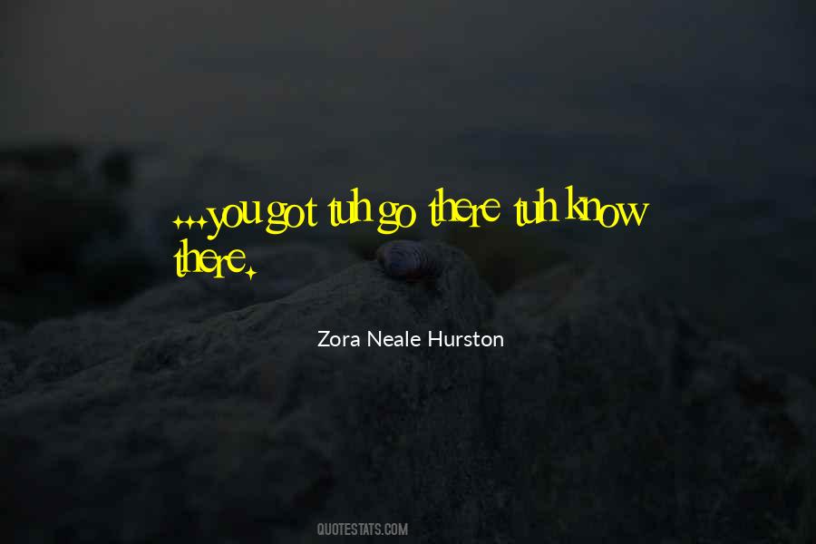 Quotes About Zora Neale Hurston #409017