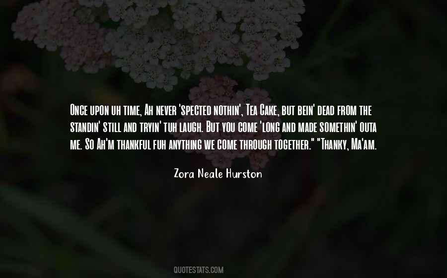 Quotes About Zora Neale Hurston #45220