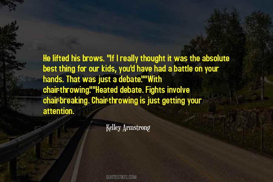 Throwing My Hands Up Quotes #1379345