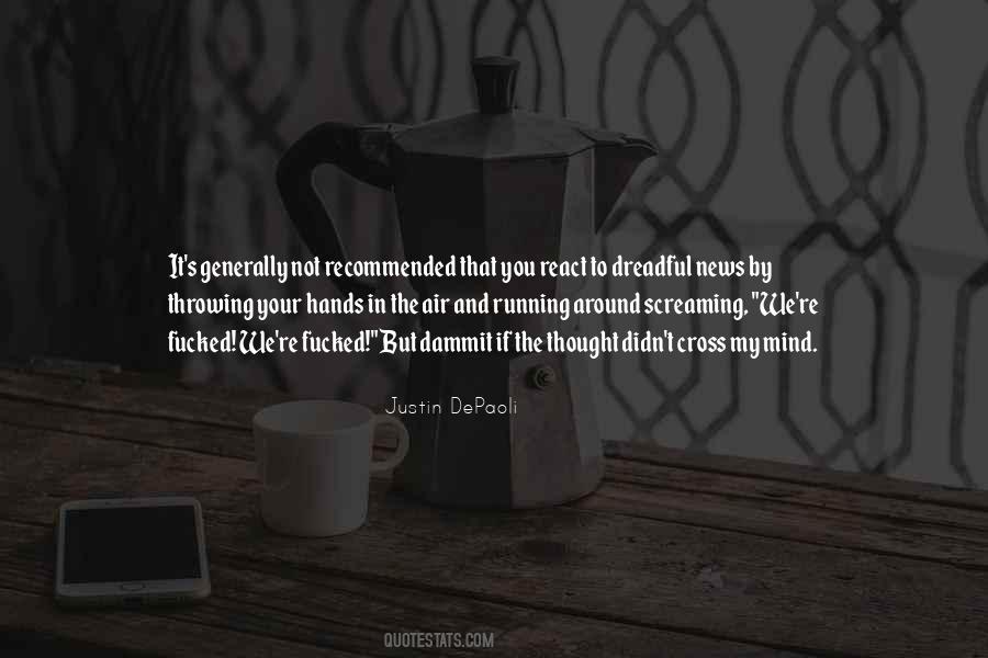 Throwing My Hands Up Quotes #246358