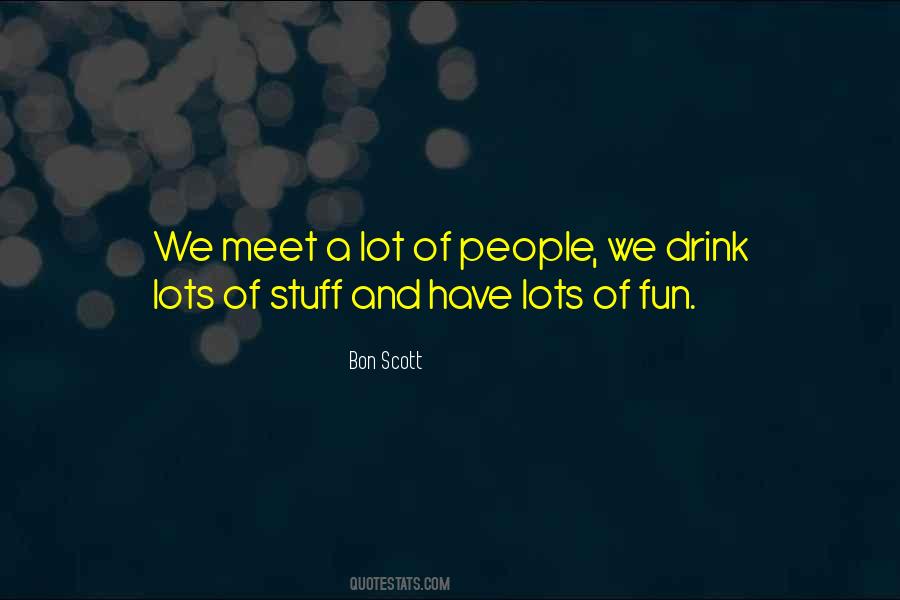 Quotes About Fun Stuff #85771