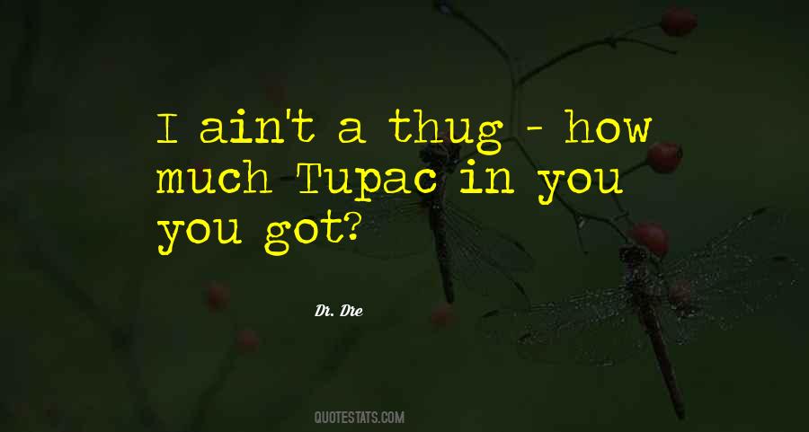 Thug Quotes #1553691