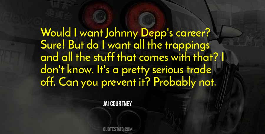 Quotes About Johnny Depp #1808378