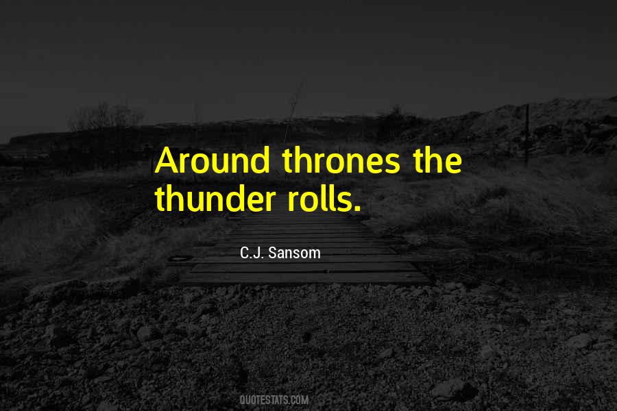 Thunder Rolls Quotes #774130