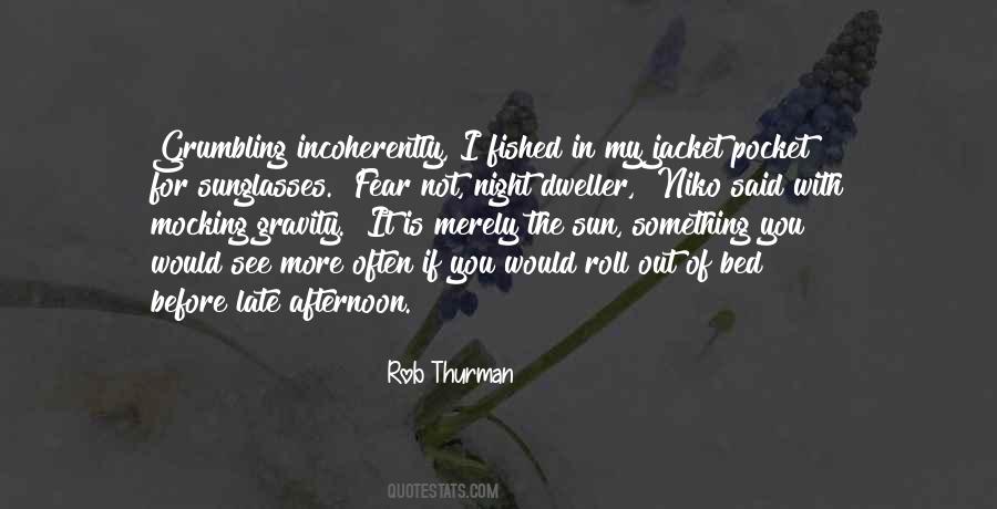 Thurman Quotes #155206