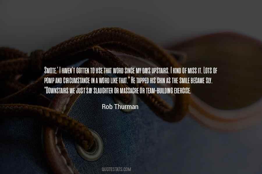 Thurman Quotes #260886