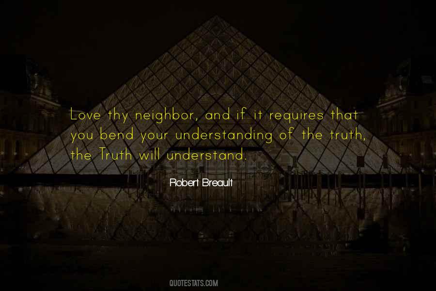 Thy Neighbor Quotes #128623