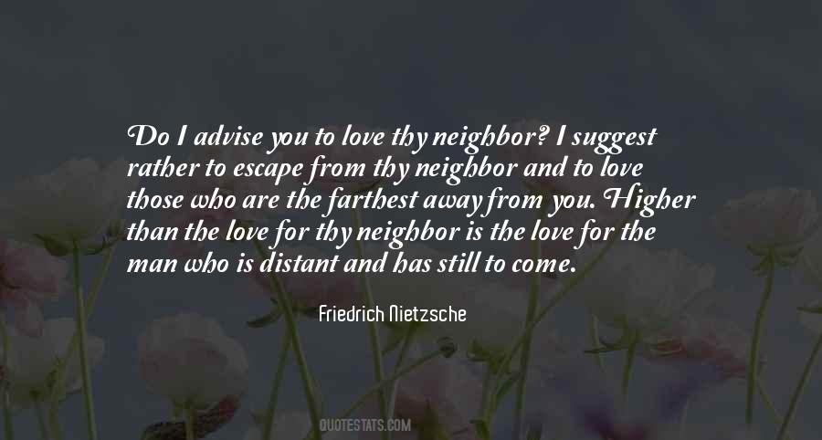 Thy Neighbor Quotes #694056