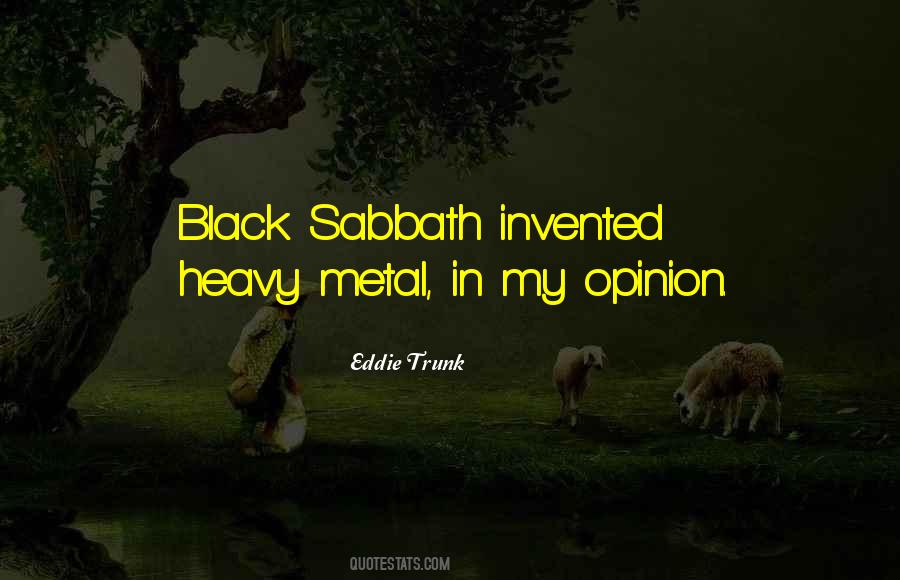 Quotes About Black Sabbath #1384839