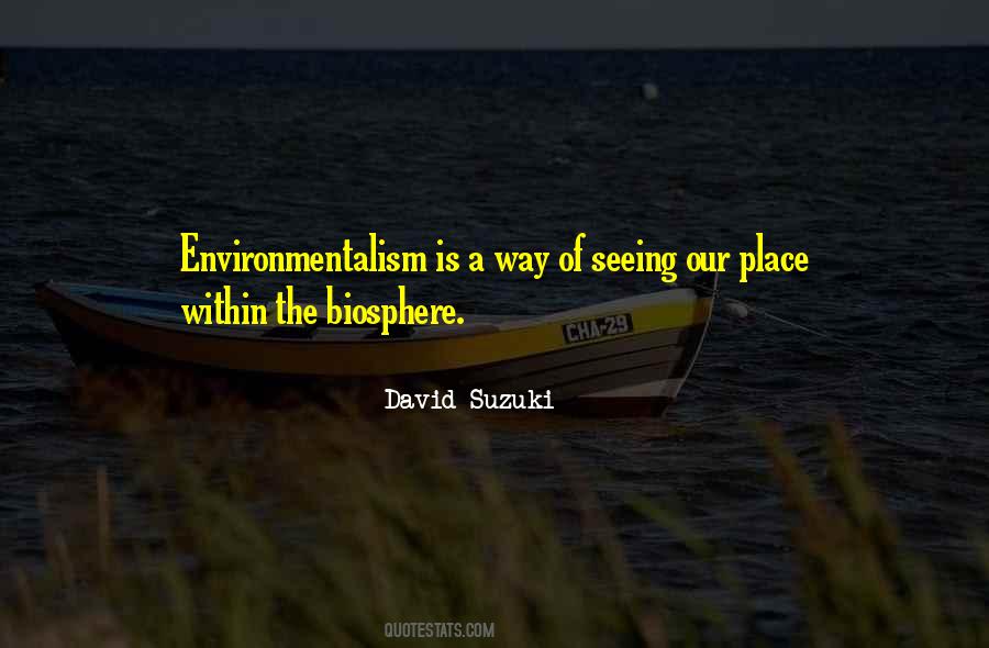 Quotes About David Suzuki #1057717