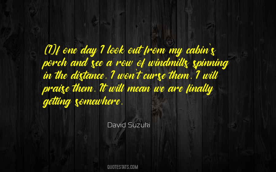 Quotes About David Suzuki #230645