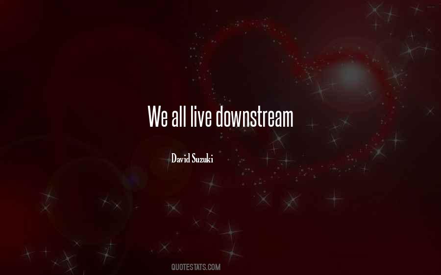 Quotes About David Suzuki #403704