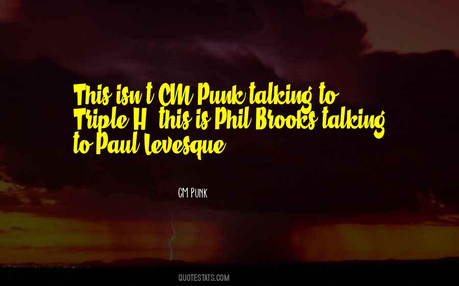 Quotes About Cm Punk #1492957