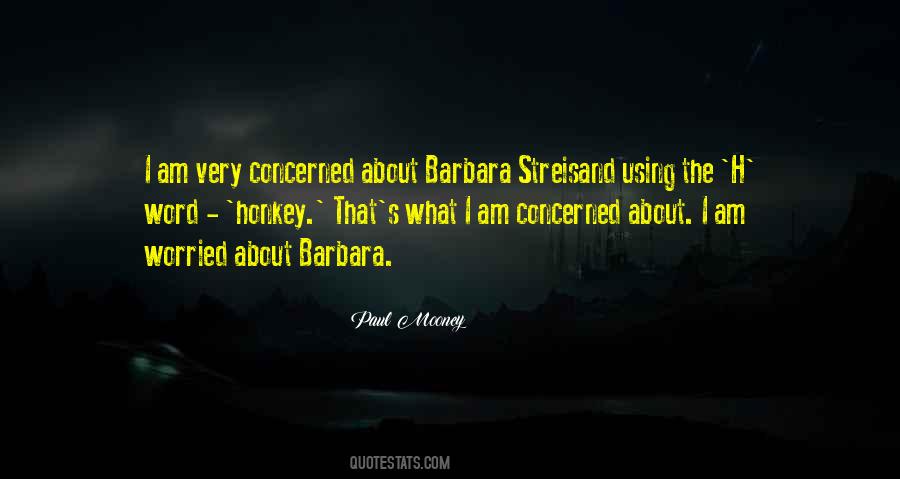 Quotes About Barbara #1762138