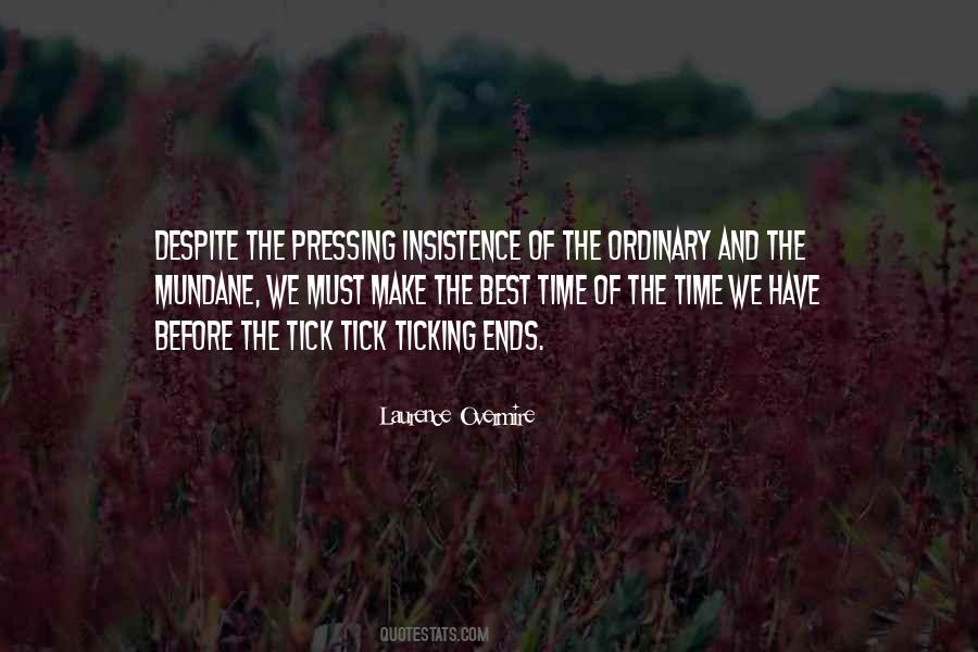 Ticking Quotes #748505 Ticking Quotes #748505
