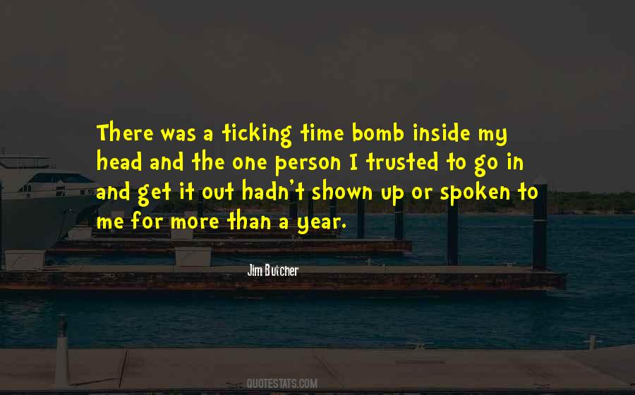 Ticking Time Bomb Quotes #1399133