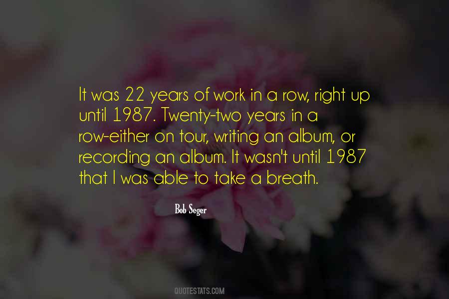 Quotes About Bob Seger #1527877