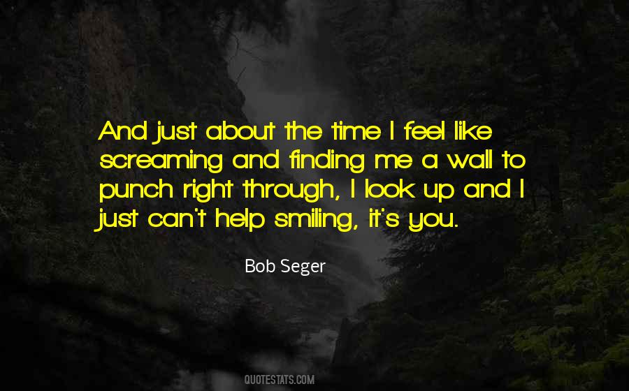 Quotes About Bob Seger #1641659