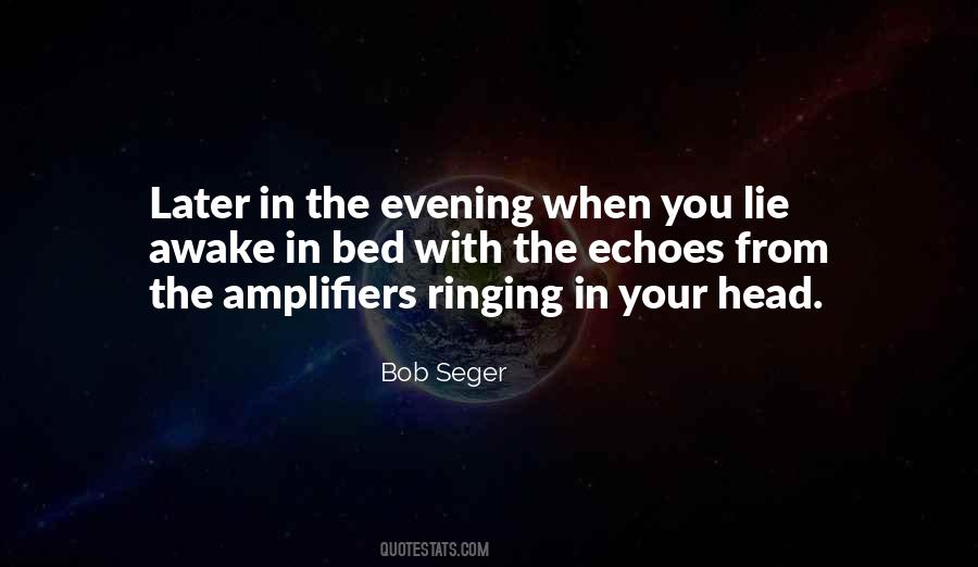 Quotes About Bob Seger #884510