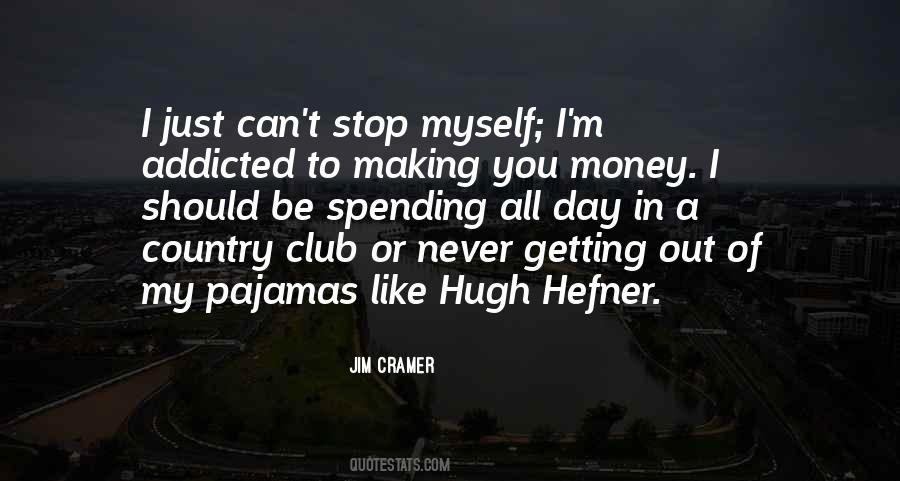 Quotes About Hugh Hefner #1626129