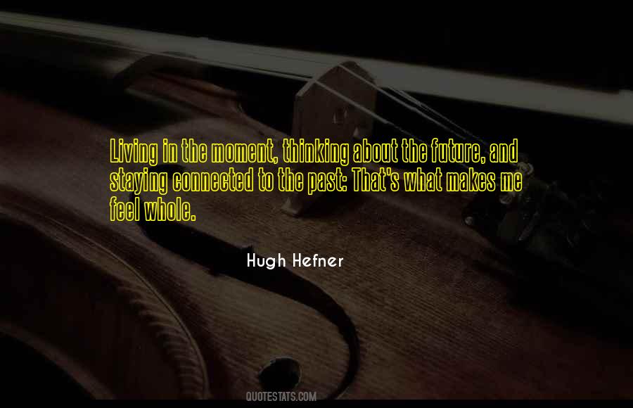 Quotes About Hugh Hefner #178462