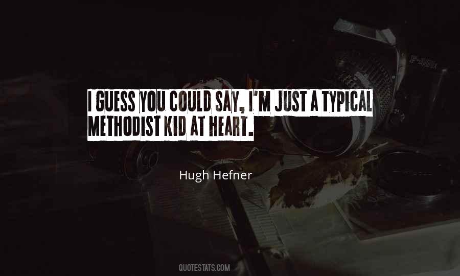 Quotes About Hugh Hefner #182719