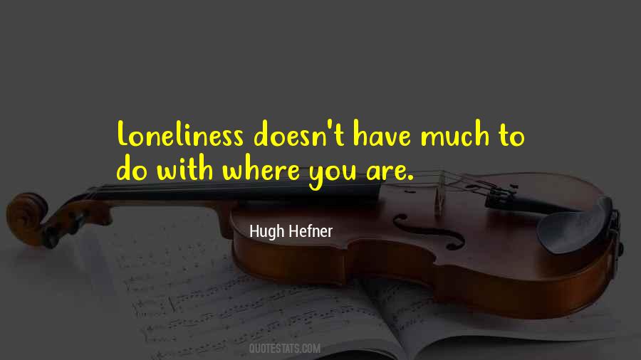 Quotes About Hugh Hefner #963576