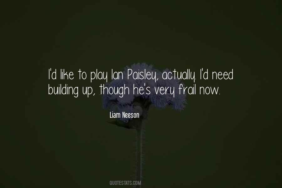 Quotes About Ian Paisley #603626