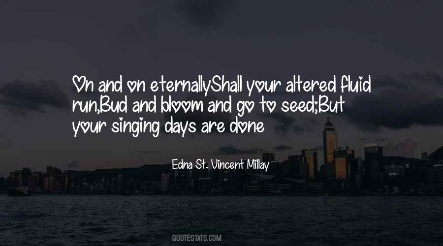 Quotes About Edna St. Vincent Millay #14555