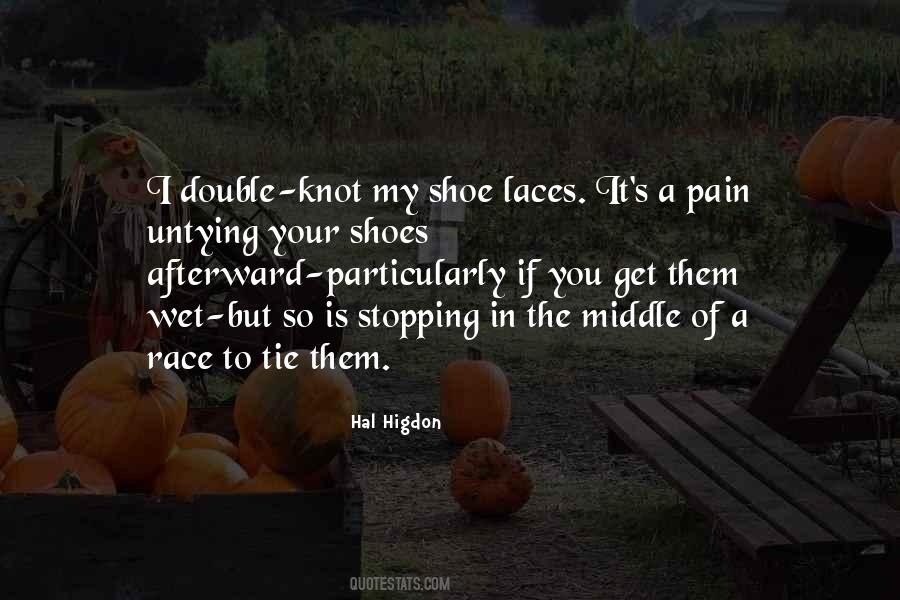 Tie My Shoes Quotes #1548585