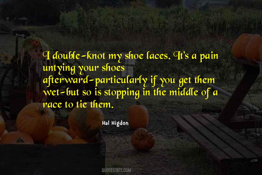 Tie Shoes Quotes #1548585