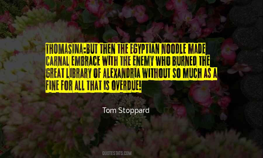 Quotes About Tom Stoppard #417428