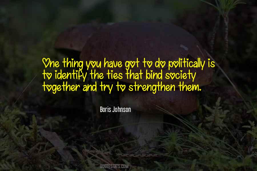 Ties That Bind Us Quotes #832954