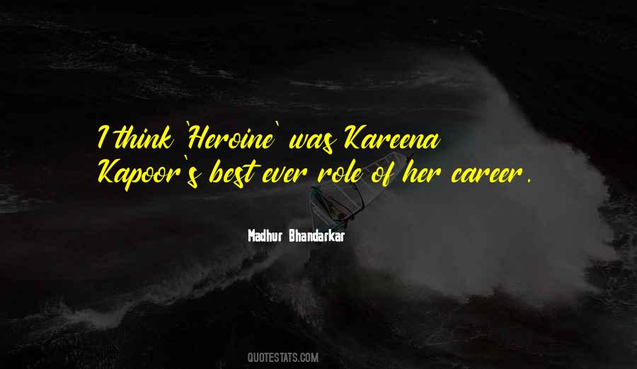 Quotes About Kareena Kapoor #372632