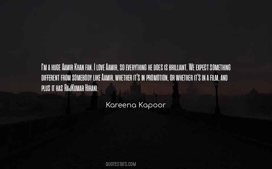 Quotes About Kareena Kapoor #818811