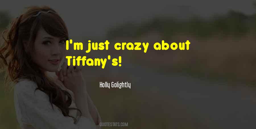 Tiffany Quotes #783392