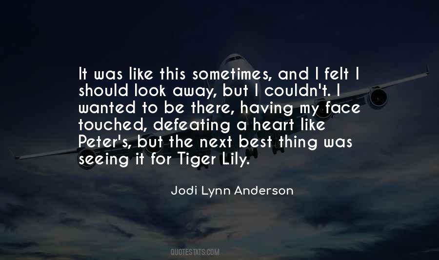 Tiger Heart Quotes #1589393