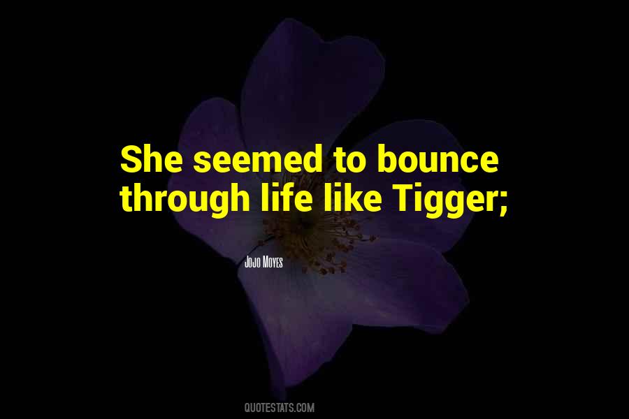 Tigger Bounce Quotes #953377