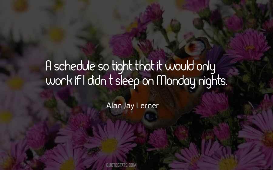 Tight Schedule Quotes #966835
